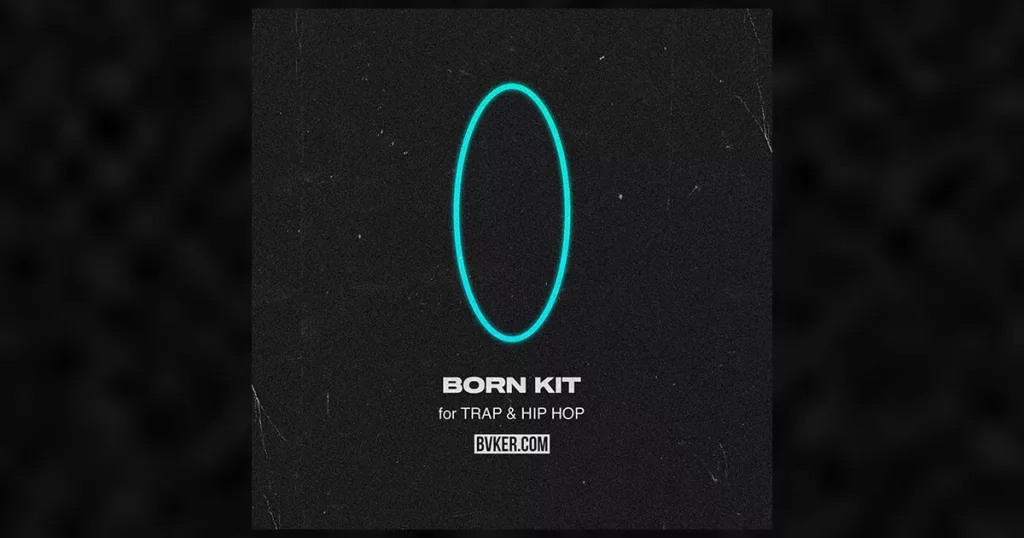 Born Drum Kit For Trap And Hip Hop