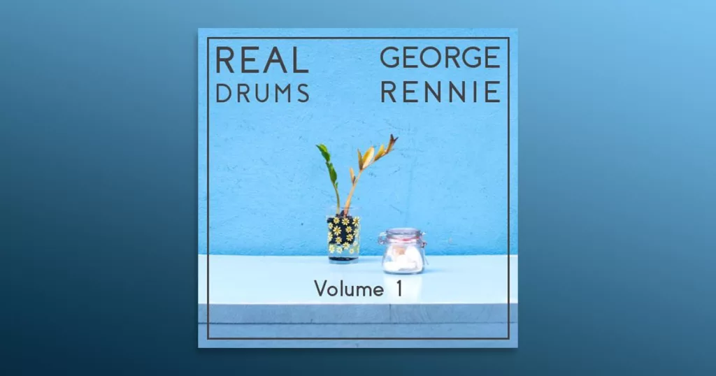 Real Drums Volume 1 By George Rennie